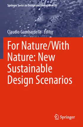 Gambardella |  For Nature/With Nature: New Sustainable Design Scenarios | Buch |  Sack Fachmedien