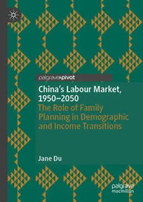 Du |  China's Labour Market, 1950-2050 | Buch |  Sack Fachmedien