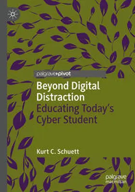 Schuett |  Beyond Digital Distraction | Buch |  Sack Fachmedien