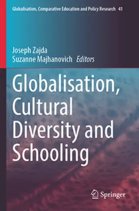 Zajda / Majhanovich |  Globalisation, Cultural Diversity and Schooling | Buch |  Sack Fachmedien