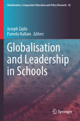 Zajda / Hallam |  Globalisation and Leadership in Schools | Buch |  Sack Fachmedien