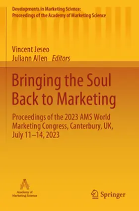 Allen / Jeseo |  Bringing the Soul Back to Marketing | Buch |  Sack Fachmedien