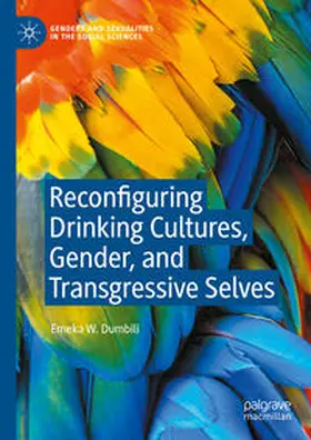 Dumbili | Reconfiguring Drinking Cultures, Gender, and Transgressive Selves | E-Book | sack.de