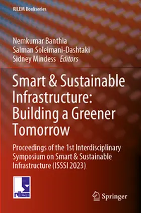 Banthia / Mindess / Soleimani-Dashtaki |  Smart & Sustainable Infrastructure: Building a Greener Tomorrow | Buch |  Sack Fachmedien