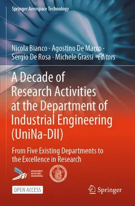 Bianco / Grassi / De Marco |  A Decade of Research Activities at the Department of Industrial Engineering (UniNa-DII) | Buch |  Sack Fachmedien