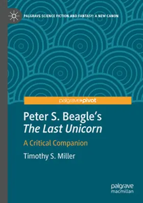 Miller |  Peter S. Beagle's "The Last Unicorn" | Buch |  Sack Fachmedien