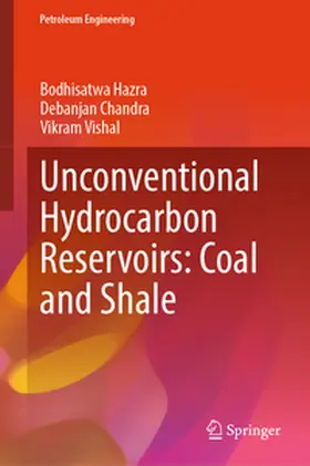 Hazra / Chandra / Vishal | Unconventional Hydrocarbon Reservoirs: Coal and Shale | E-Book | sack.de
