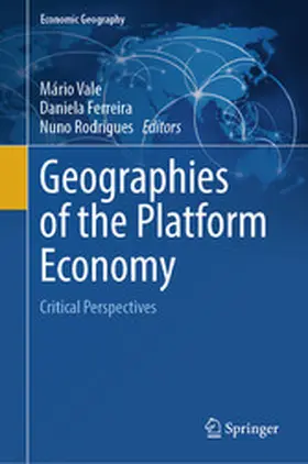 Vale / Ferreira / Rodrigues |  Geographies of the Platform Economy | eBook | Sack Fachmedien