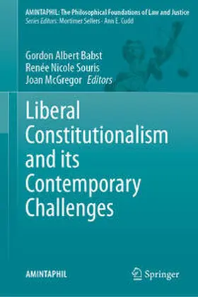 Babst / Souris / McGregor |  Liberal Constitutionalism and its Contemporary Challenges | eBook | Sack Fachmedien