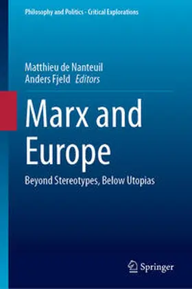 de Nanteuil / Fjeld |  Marx and Europe | eBook | Sack Fachmedien