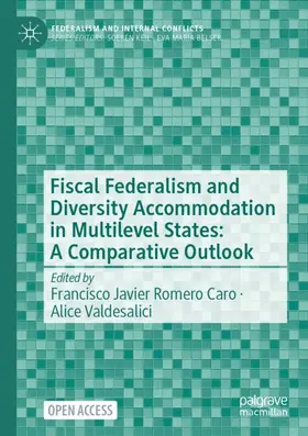 Valdesalici / Romero Caro |  Fiscal Federalism and Diversity Accommodation in Multilevel States: A Comparative Outlook | Buch |  Sack Fachmedien