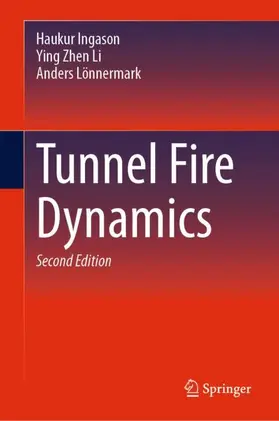 Ingason / Lönnermark / Li |  Tunnel Fire Dynamics | Buch |  Sack Fachmedien