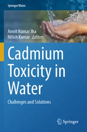 Kumar / Jha |  Cadmium Toxicity in Water | Buch |  Sack Fachmedien