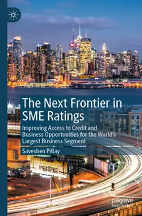 Pillay | The Next Frontier in SME Ratings | Buch | 978-3-031-54017-2 | www2.sack.de