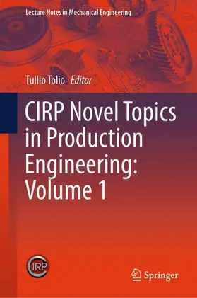 Tolio |  CIRP Novel Topics in Production Engineering: Volume 1 | Buch |  Sack Fachmedien