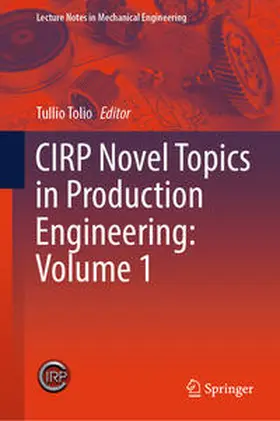 Tolio |  CIRP Novel Topics in Production Engineering: Volume 1 | eBook | Sack Fachmedien