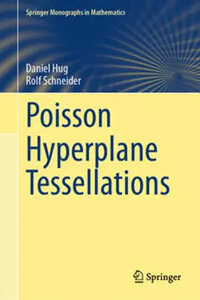 Hug / Schneider |  Poisson Hyperplane Tessellations | eBook | Sack Fachmedien