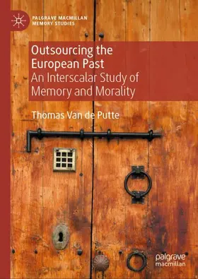 Van de Putte |  Outsourcing the European Past | Buch |  Sack Fachmedien