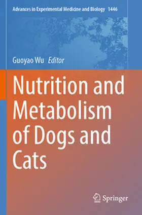 Wu |  Nutrition and Metabolism of Dogs and Cats | Buch |  Sack Fachmedien