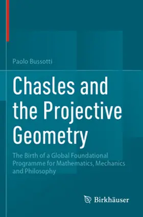 Bussotti |  Chasles and the Projective Geometry | Buch |  Sack Fachmedien