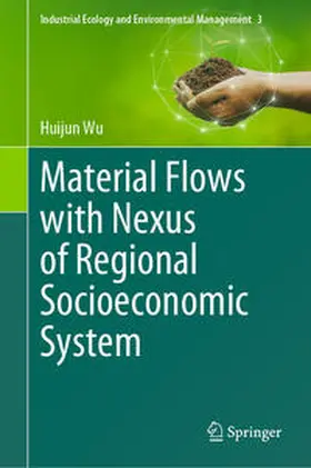 Wu |  Material Flows with Nexus of Regional Socioeconomic System | Buch |  Sack Fachmedien