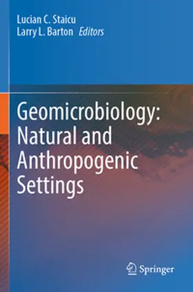 Staicu / Barton |  Geomicrobiology: Natural and Anthropogenic Settings | Buch |  Sack Fachmedien