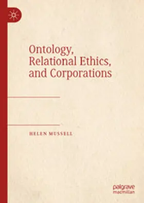 Mussell |  Ontology, Relational Ethics, and Corporations | eBook | Sack Fachmedien
