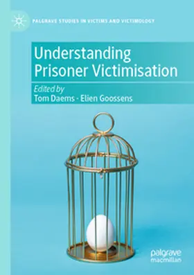 Goossens / Daems |  Understanding Prisoner Victimisation | Buch |  Sack Fachmedien