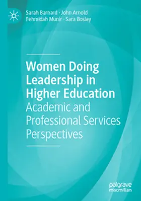 Barnard / Bosley / Arnold |  Women Doing Leadership in Higher Education | Buch |  Sack Fachmedien