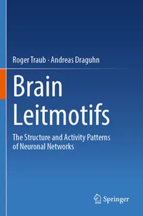 Draguhn / Traub |  Brain Leitmotifs | Buch |  Sack Fachmedien