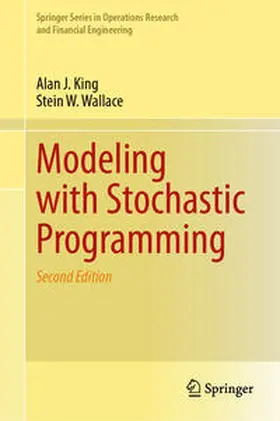 Wallace / King |  Modeling with Stochastic Programming | Buch |  Sack Fachmedien