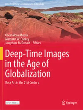 Abadía / McDonald / Conkey |  Deep-Time Images in the Age of Globalization | Buch |  Sack Fachmedien
