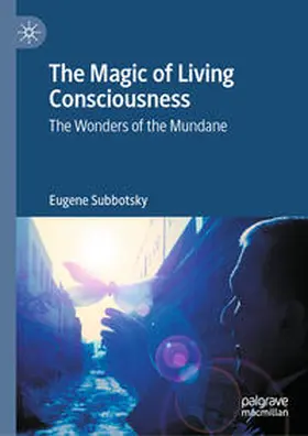 Subbotsky | The Magic of Living Consciousness | E-Book | sack.de