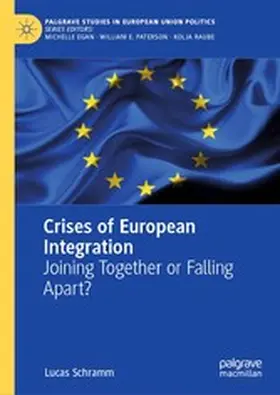 Schramm |  Crises of European Integration | eBook | Sack Fachmedien