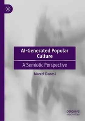 Danesi | AI-Generated Popular Culture | E-Book | www2.sack.de