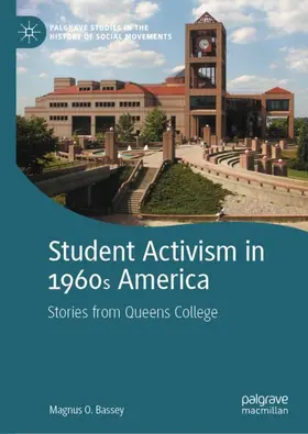 Bassey |  Student Activism in 1960s America | Buch |  Sack Fachmedien