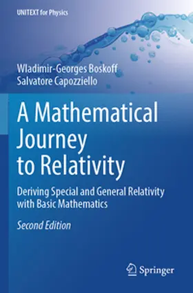 Capozziello / Boskoff |  A Mathematical Journey to Relativity | Buch |  Sack Fachmedien