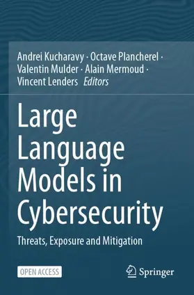 Kucharavy / Plancherel / Lenders |  Large Language Models in Cybersecurity | Buch |  Sack Fachmedien