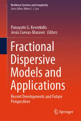 Kevrekidis / Cuevas-Maraver |  Fractional Dispersive Models and Applications | eBook | Sack Fachmedien
