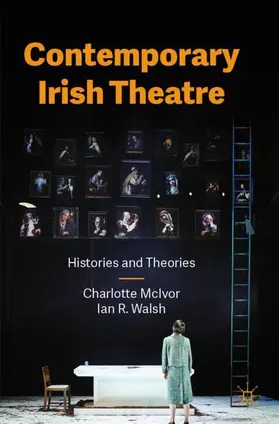 Walsh / McIvor |  Contemporary Irish Theatre | Buch |  Sack Fachmedien
