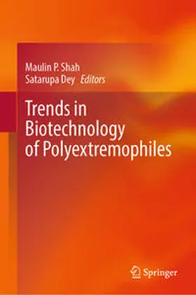 Dey / Shah |  Trends in Biotechnology of Polyextremophiles | Buch |  Sack Fachmedien