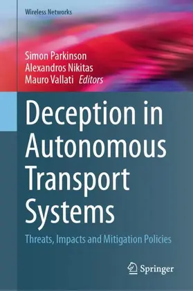Parkinson / Vallati / Nikitas |  Deception in Autonomous Transport Systems | Buch |  Sack Fachmedien
