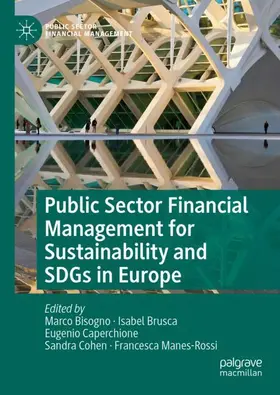 Bisogno / Brusca / Manes-Rossi |  Public Sector Financial Management for Sustainability and SDGs in Europe | Buch |  Sack Fachmedien