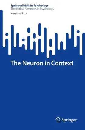 Lux |  The Neuron in Context | Buch |  Sack Fachmedien