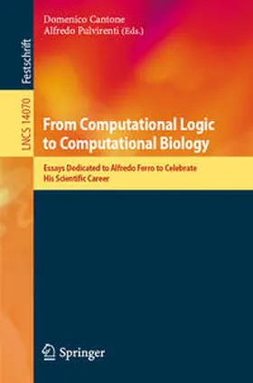 Cantone / Pulvirenti | From Computational Logic to Computational Biology | E-Book | www2.sack.de
