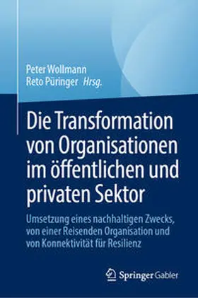 Wollmann / Püringer |  Die Transformation von Organisationen im öffentlichen und privaten Sektor | eBook | Sack Fachmedien