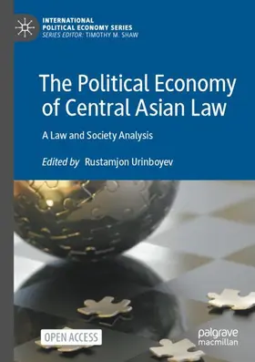 Urinboyev |  The Political Economy of Central Asian Law | Buch |  Sack Fachmedien
