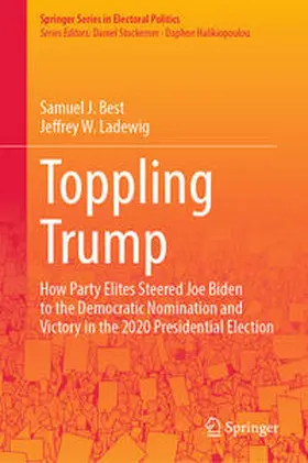 Ladewig / Best |  Toppling Trump | Buch |  Sack Fachmedien