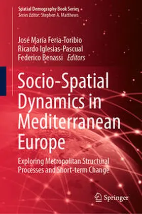 Feria-Toribio / Iglesias-Pascual / Benassi |  Socio-Spatial Dynamics in Mediterranean Europe | Buch |  Sack Fachmedien