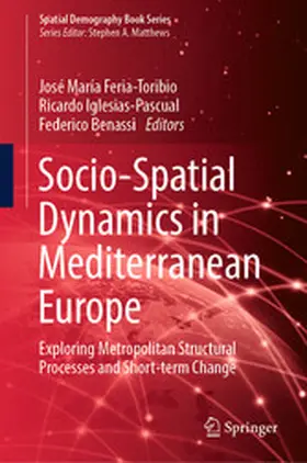 Feria Toribio / Iglesias-Pascual / Benassi |  Socio-Spatial Dynamics in Mediterranean Europe | eBook | Sack Fachmedien